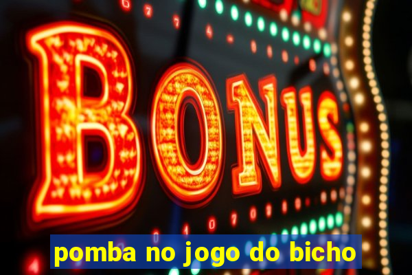 pomba no jogo do bicho